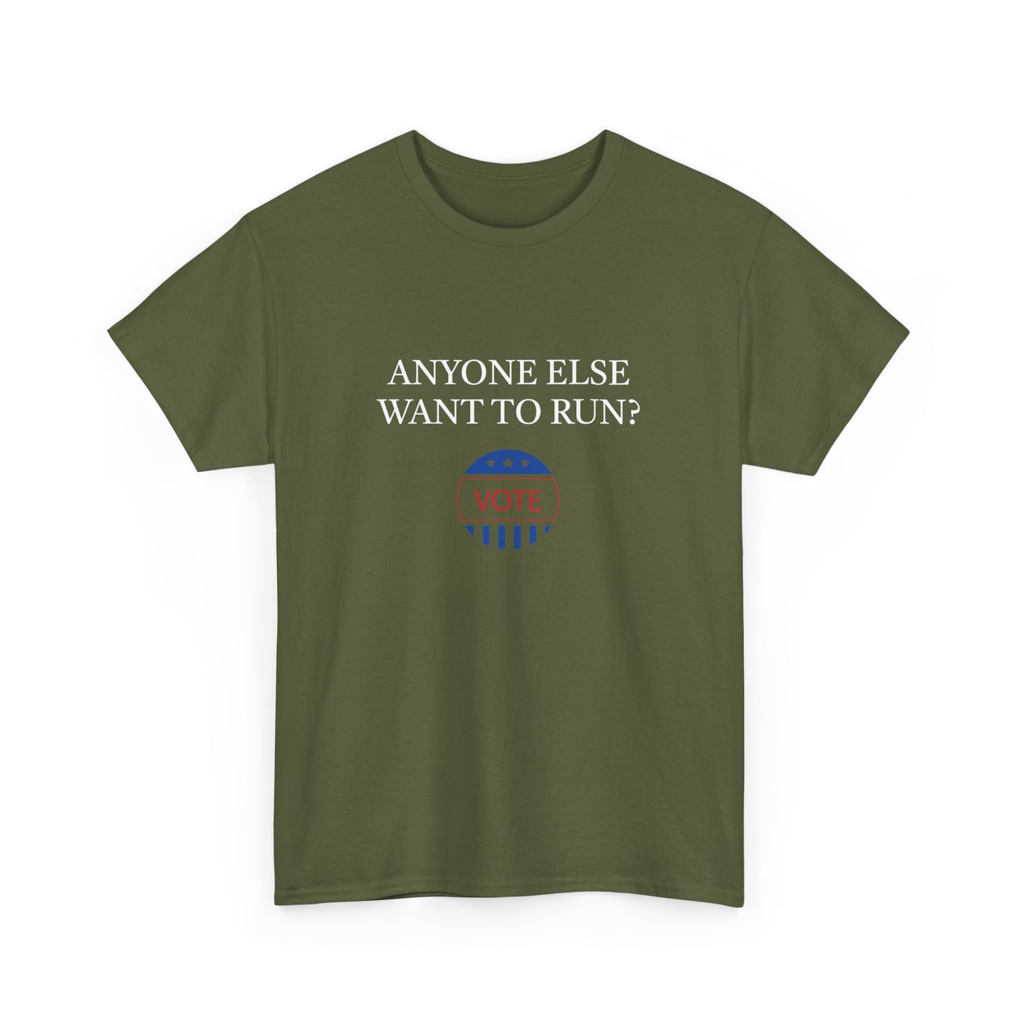 Anyone Else Want to Run Tee