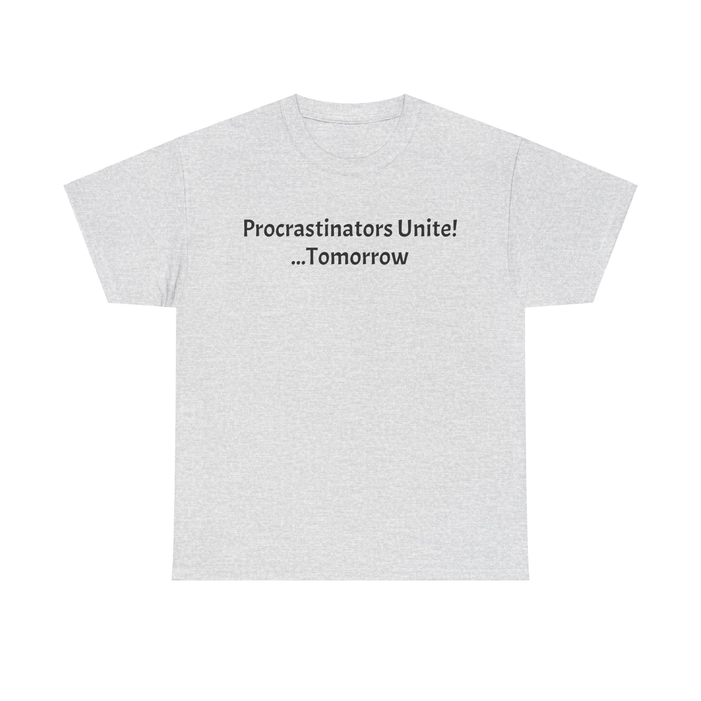 Procrastinators Unite