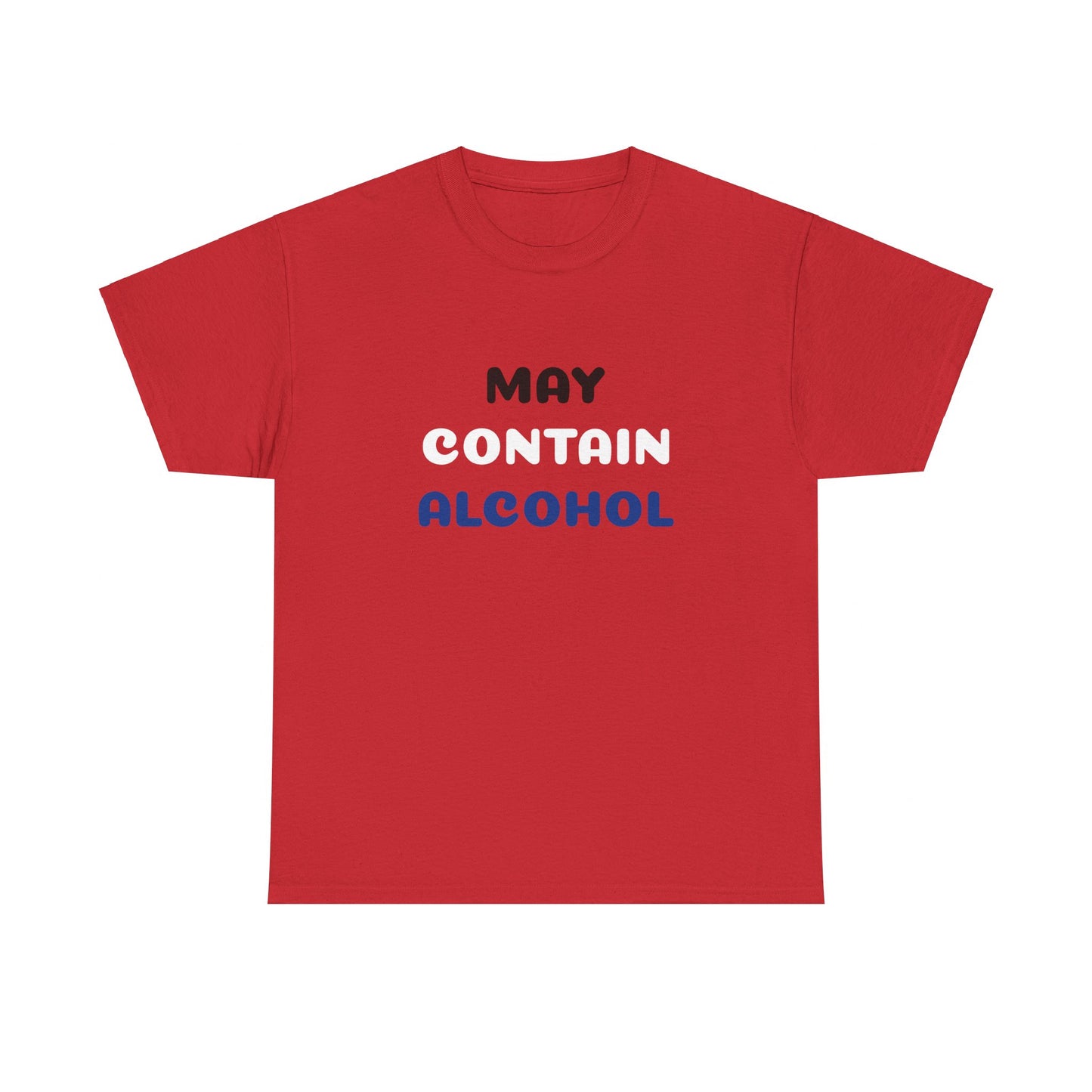 May Contain Alcohol Tee