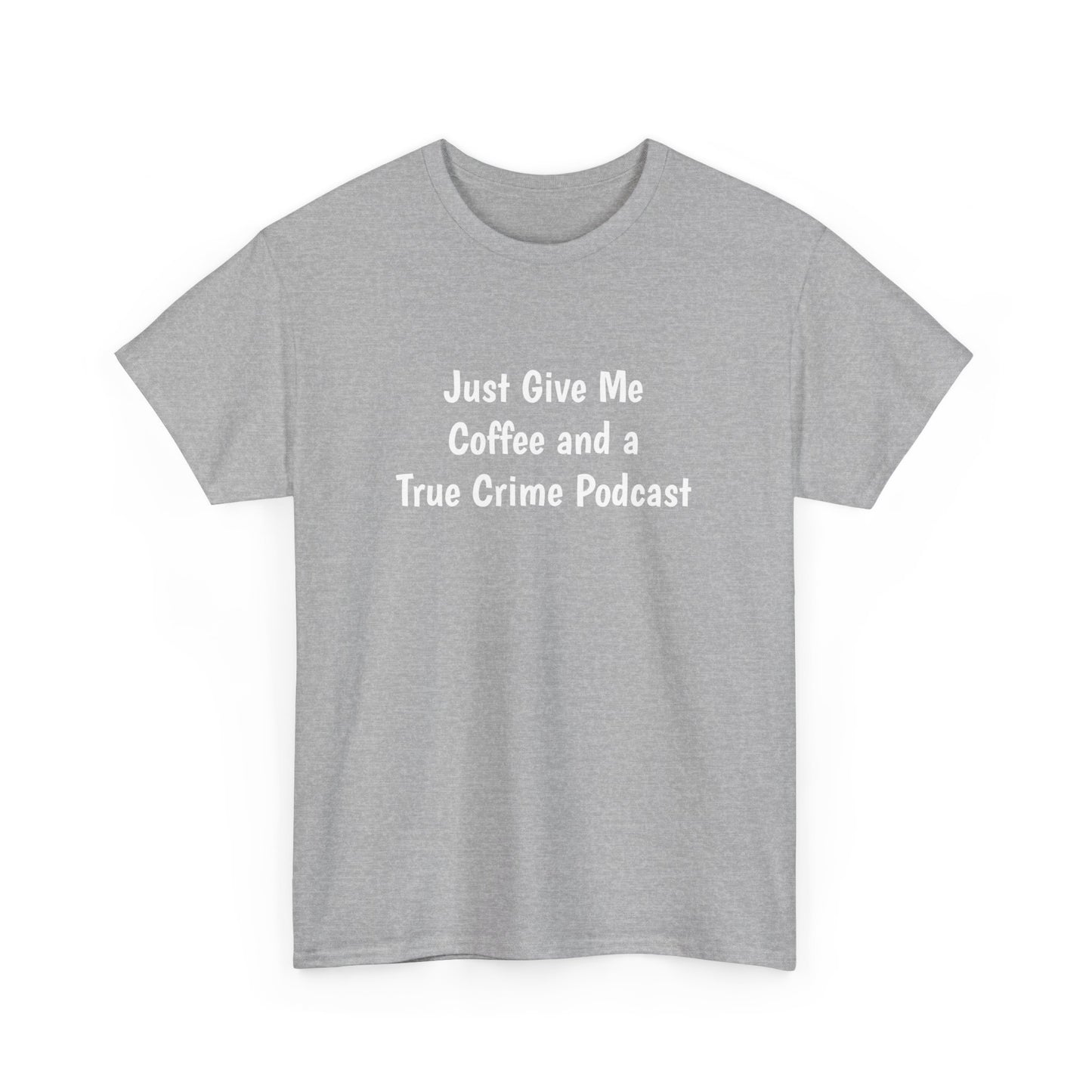 Coffee and True Crime Tee