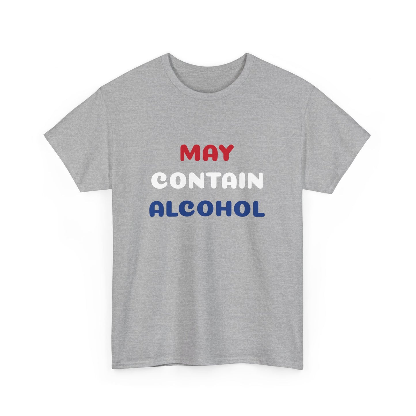 May Contain Alcohol Tee