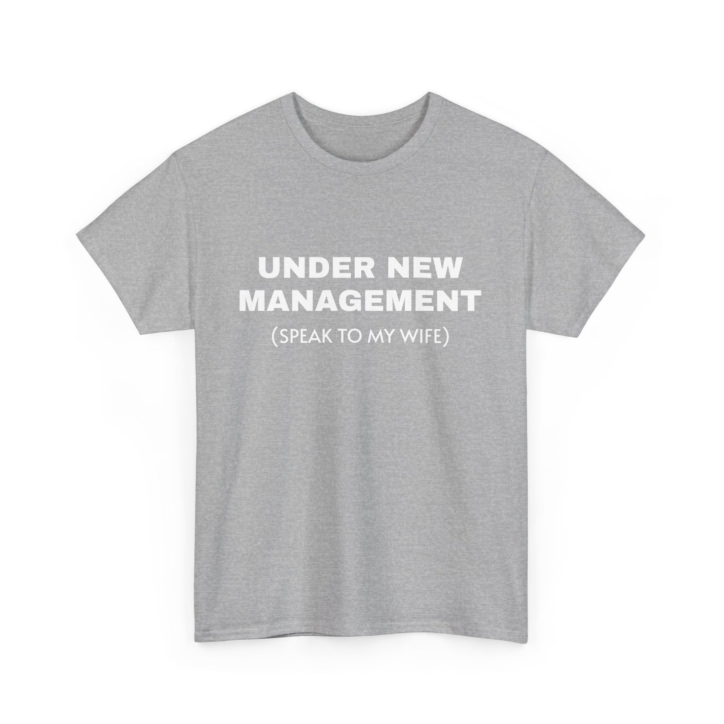 Under New Management Tee