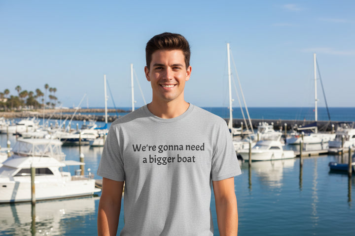 We’re Gonna Need A Bigger Boat
