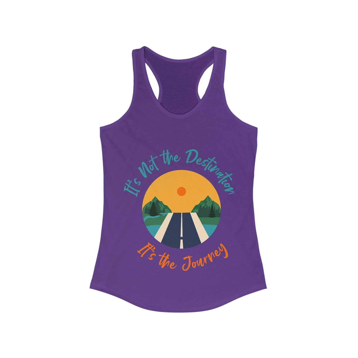 It’s Not the Destination Racerback Tank