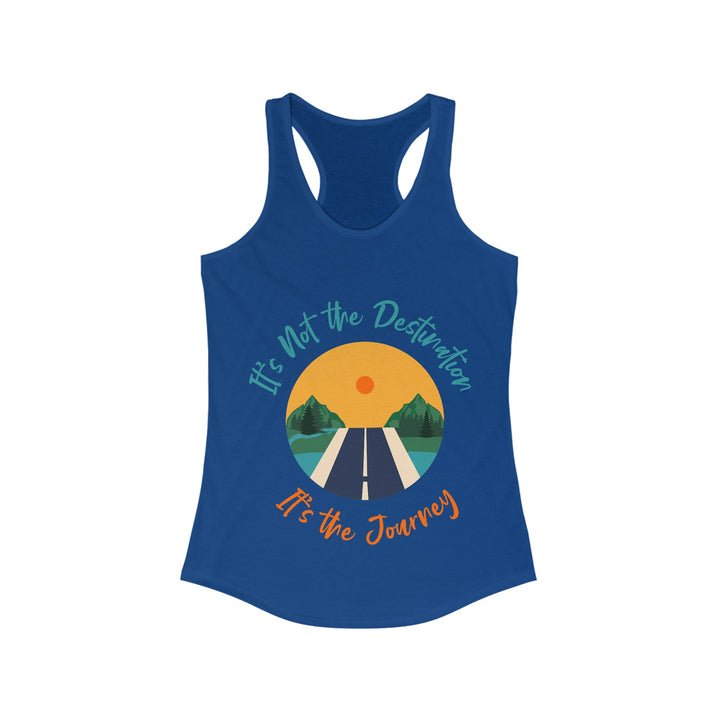 It’s Not the Destination Racerback Tank