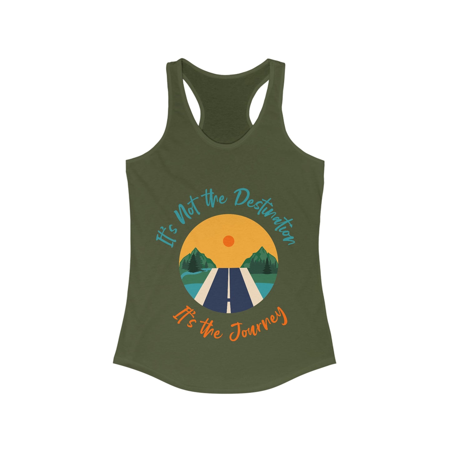 It’s Not the Destination Racerback Tank