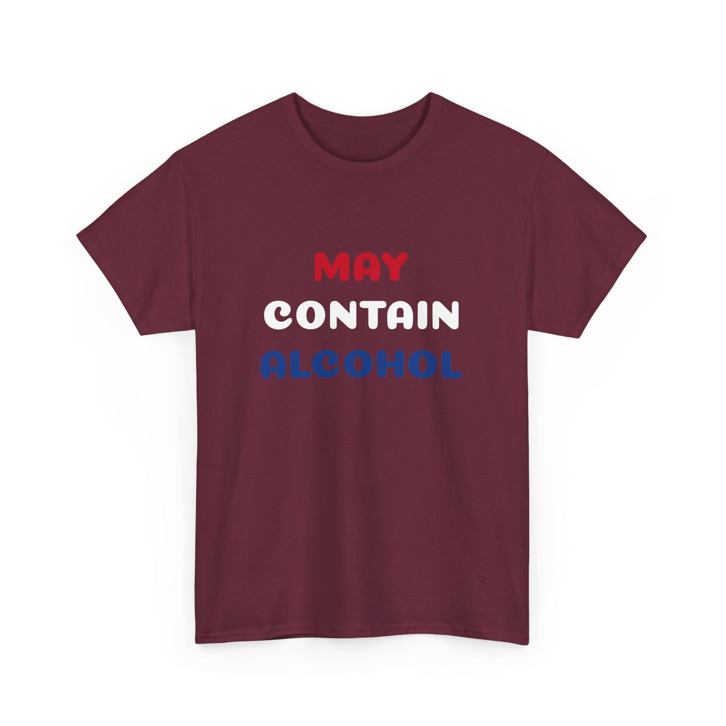 May Contain Alcohol Tee