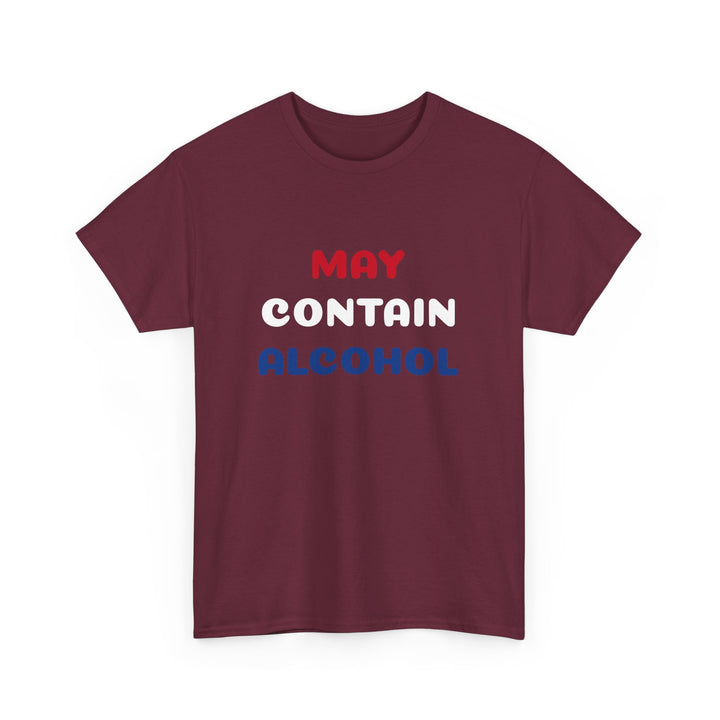 May Contain Alcohol Tee