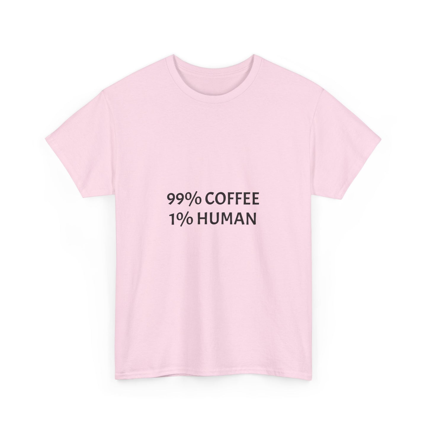 99% Coffee 1% Human