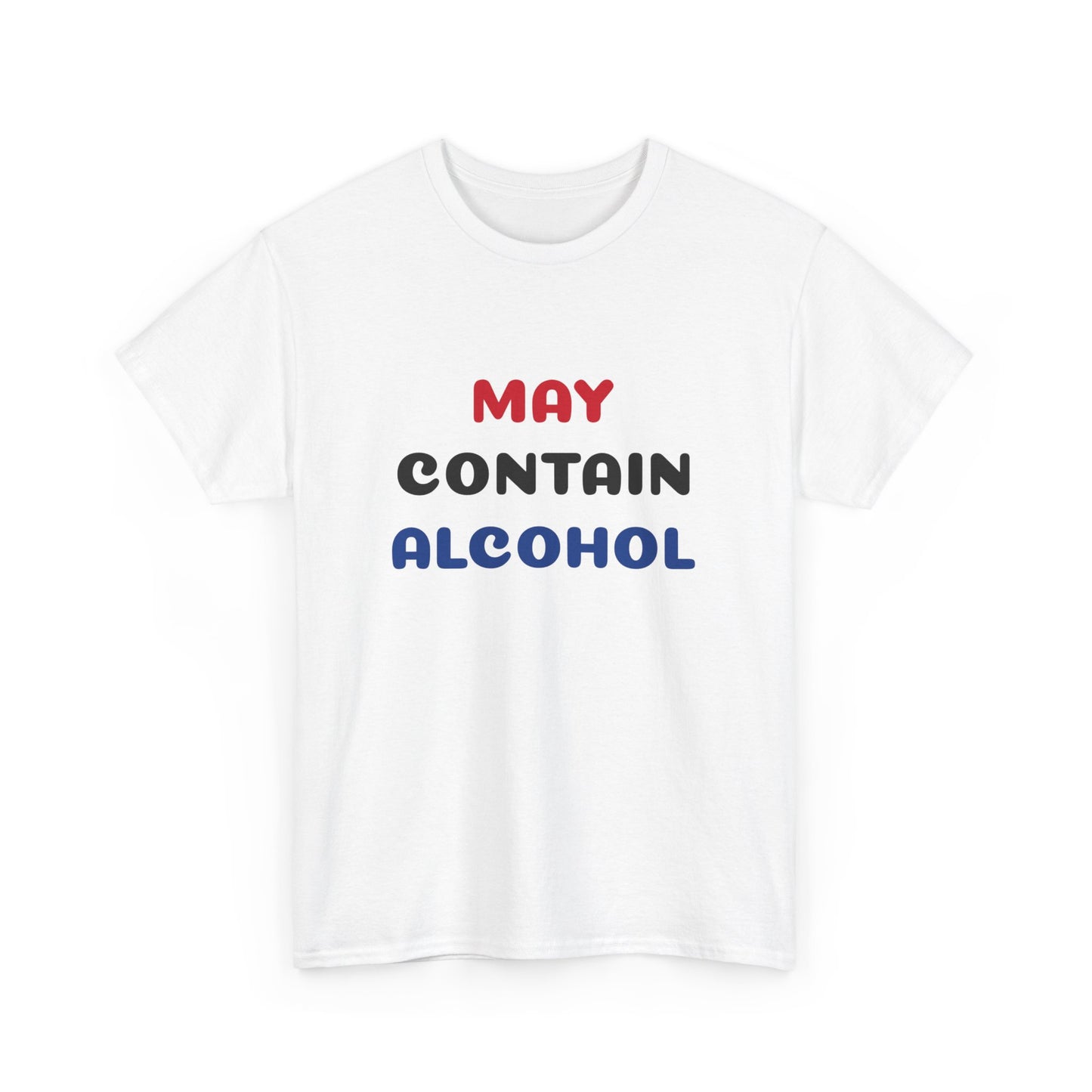 May Contain Alcohol Tee