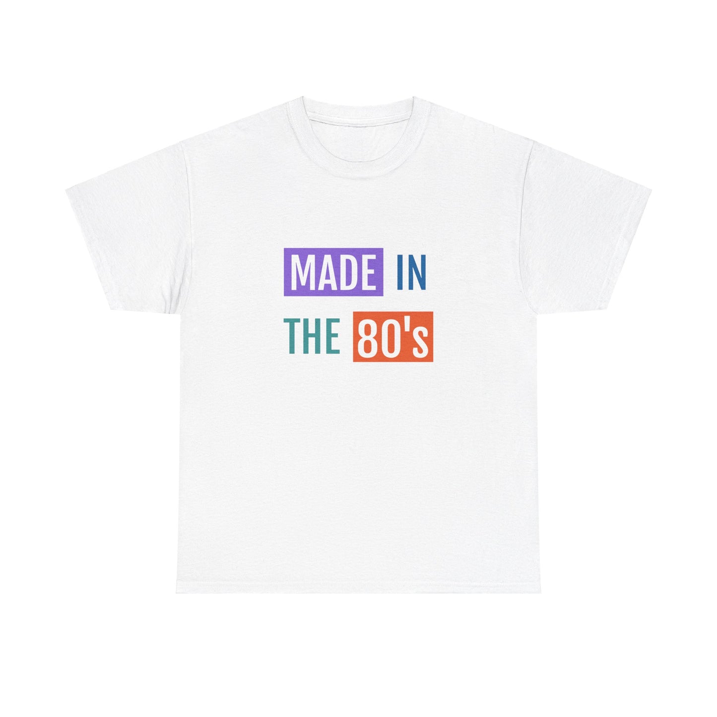 Made in the 80’s Tee