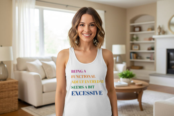 Excessive Adulting Racerback Tank