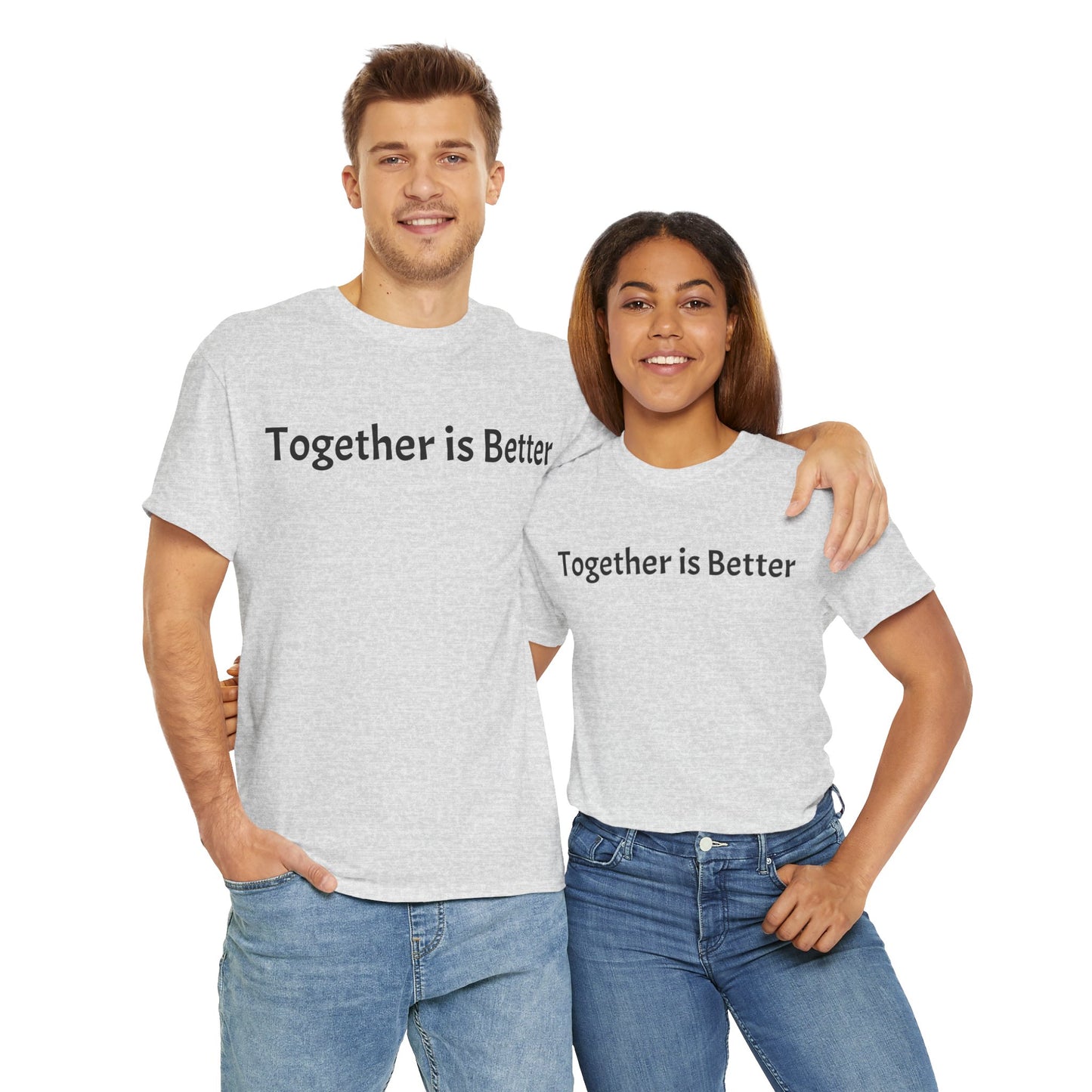 Together is Better