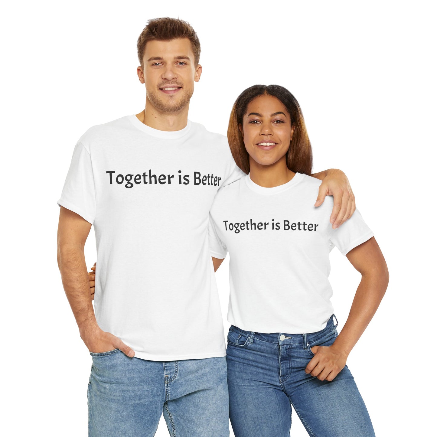 Together is Better