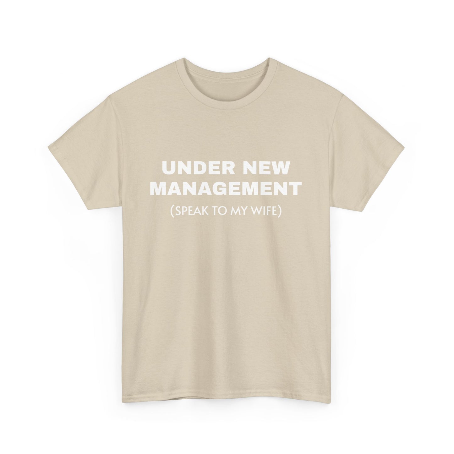 Under New Management Tee