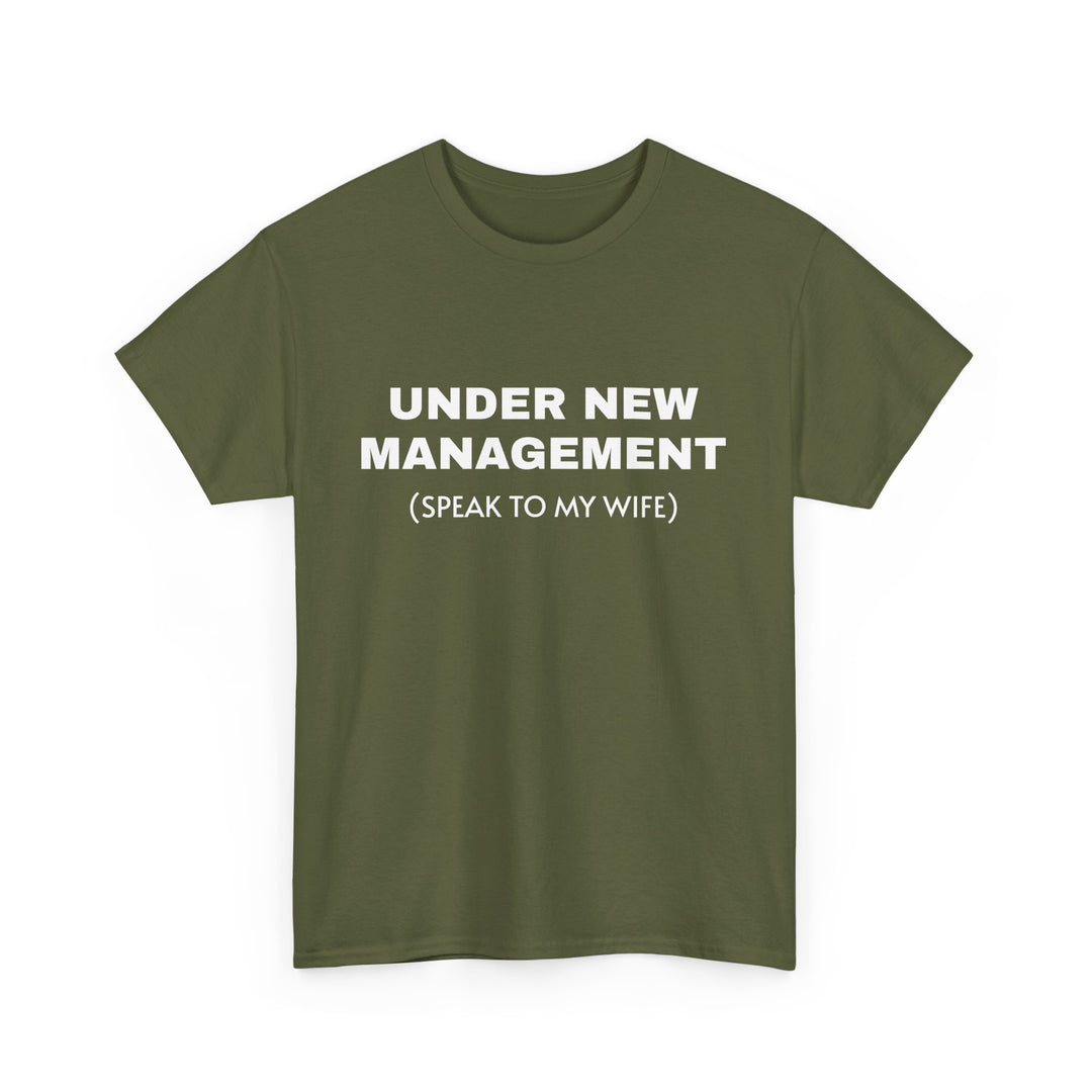 Under New Management Tee