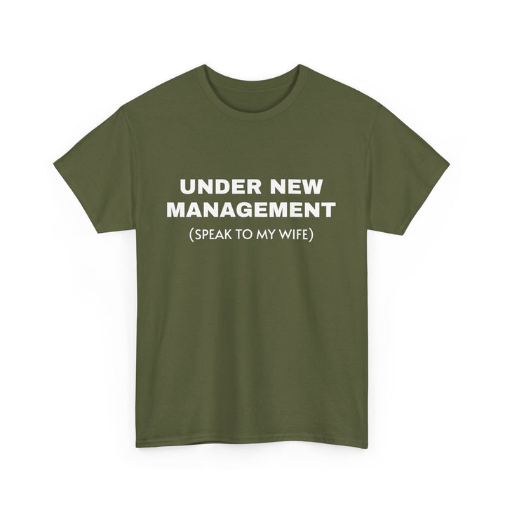 Under New Management Tee