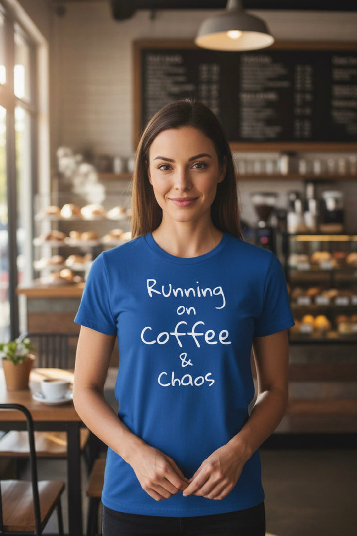 Running on Coffee and Chaos Shirt