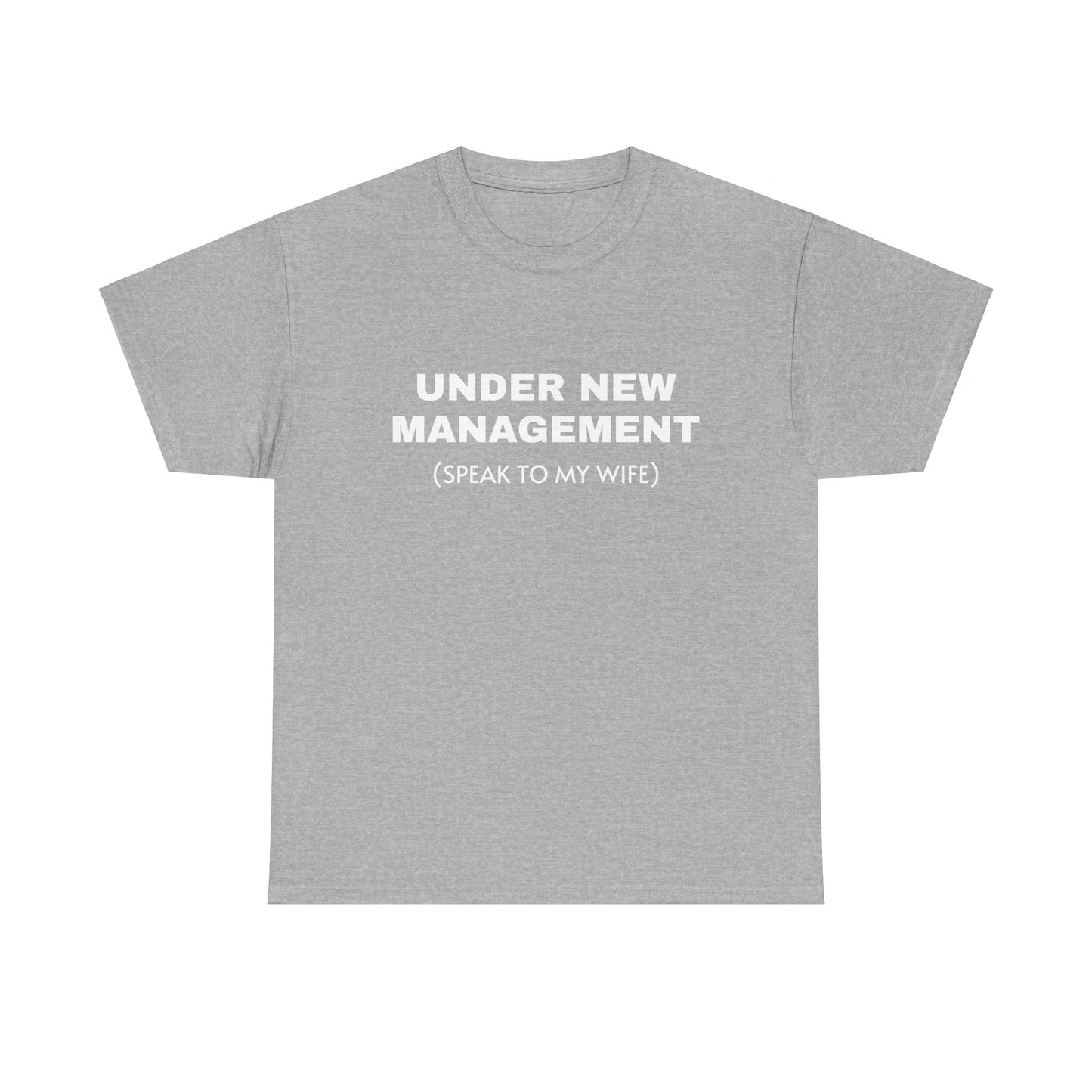 Under New Management Tee