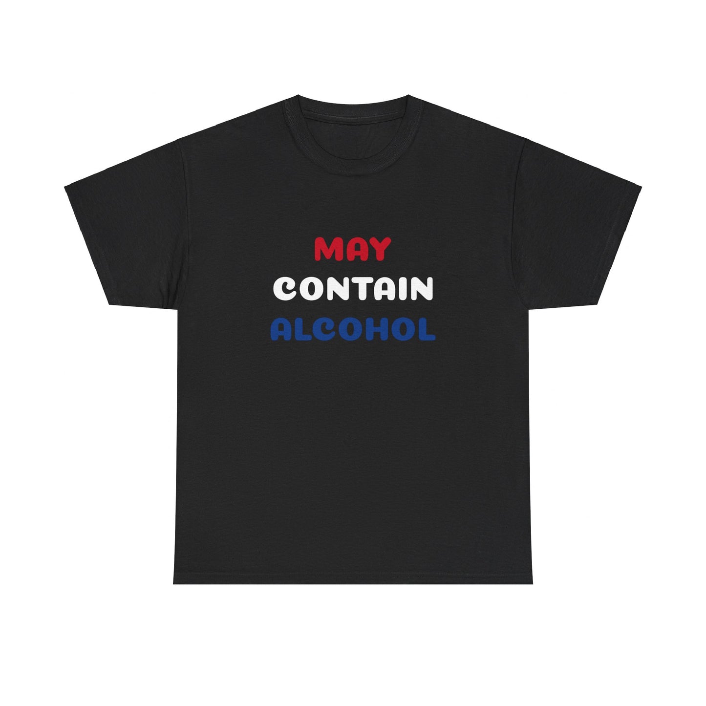 May Contain Alcohol Tee