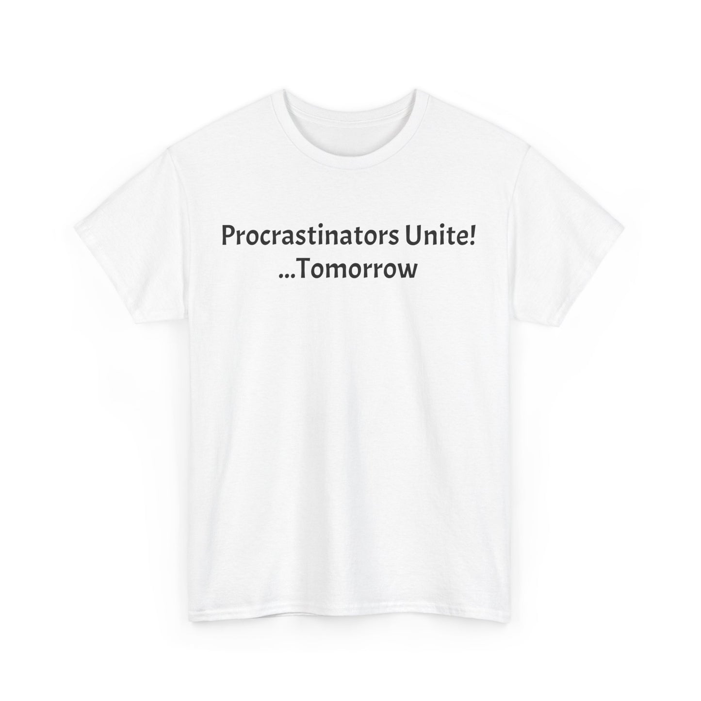 Procrastinators Unite