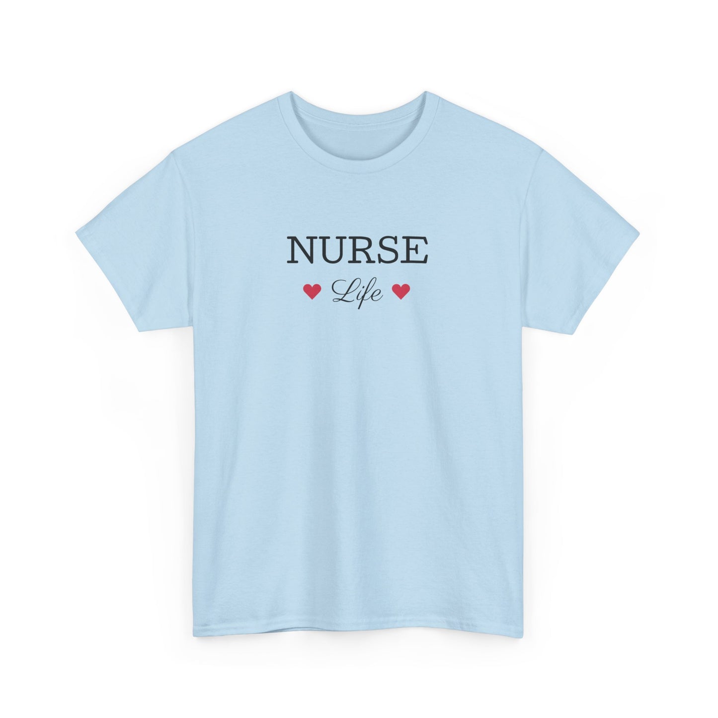 Nurse Life Tee