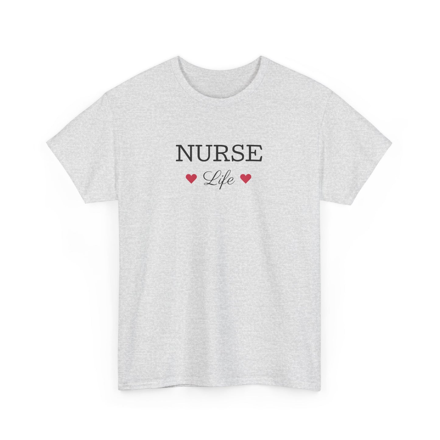 Nurse Life Tee