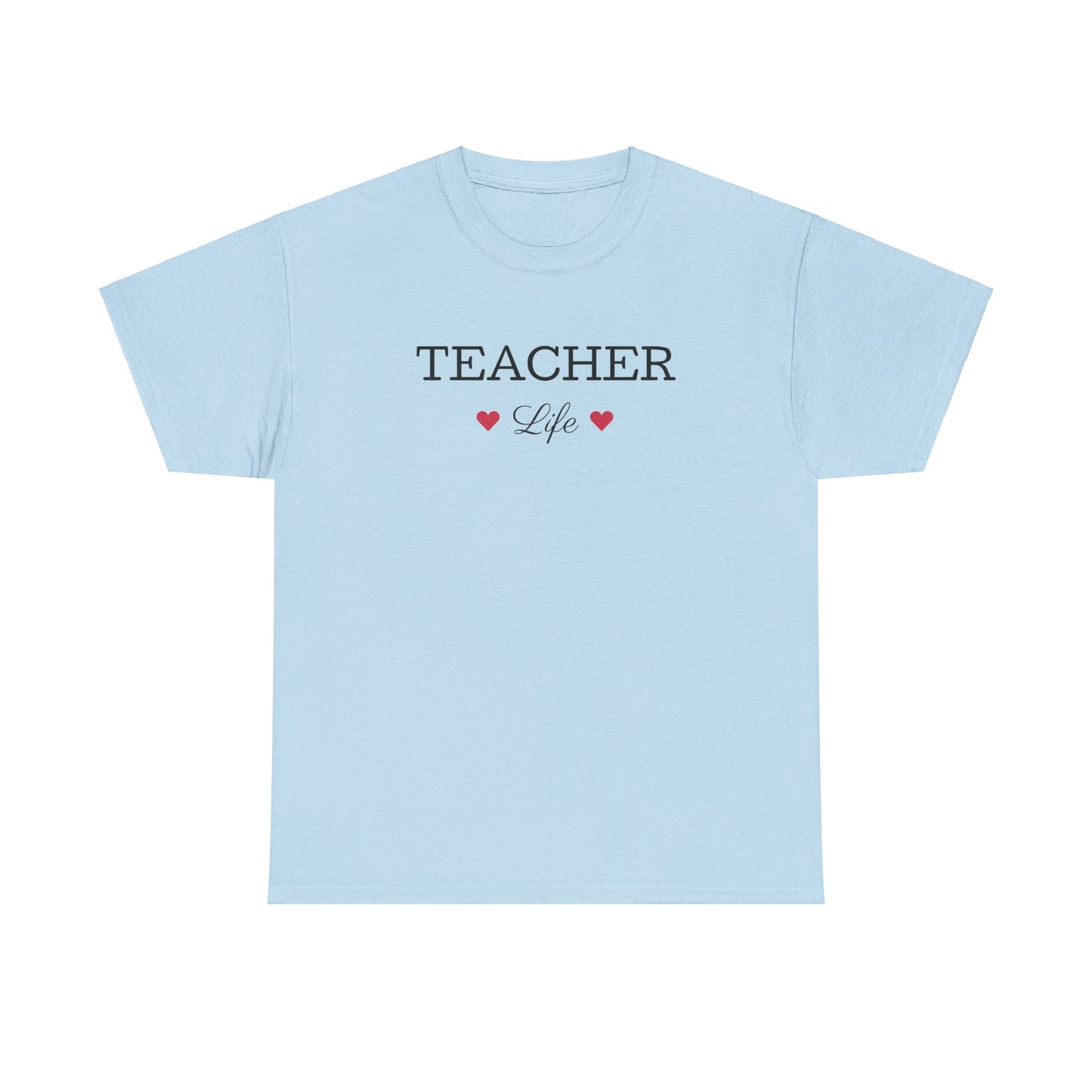 Teacher Life Tee