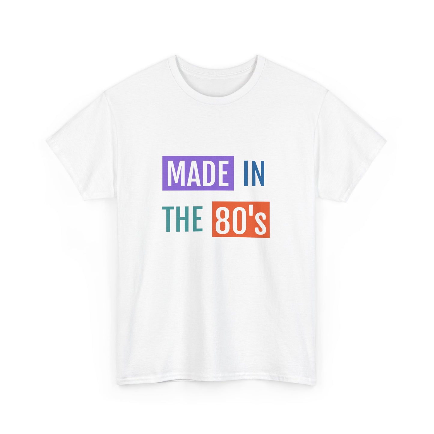 Made in the 80’s Tee