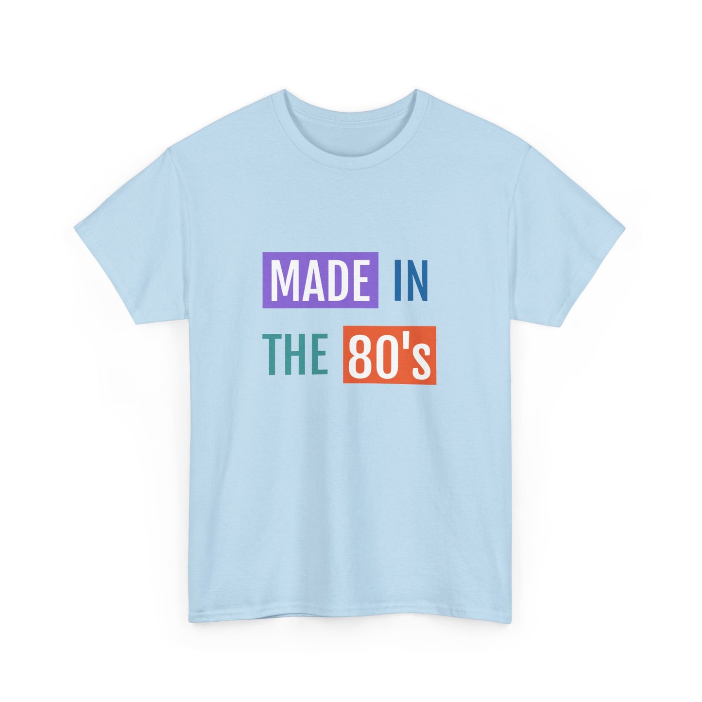 Made in the 80’s Tee