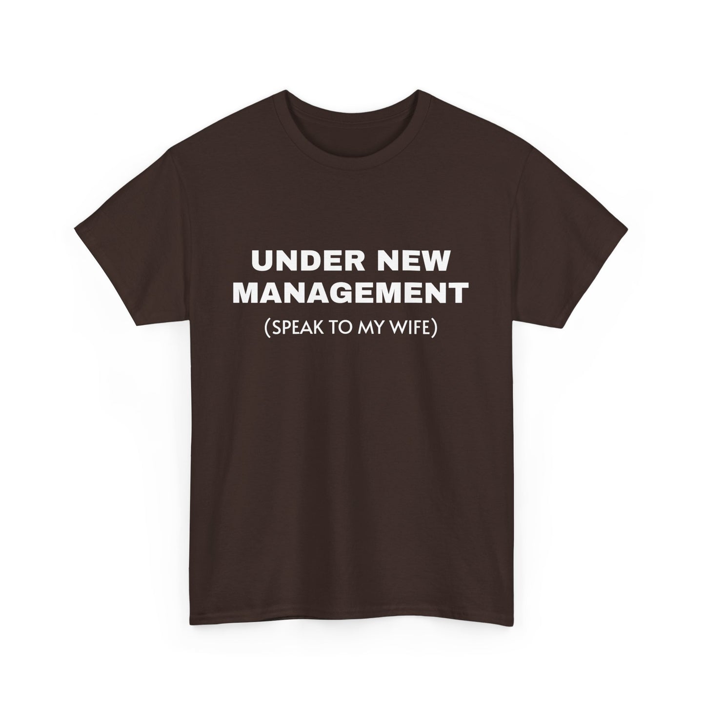 Under New Management Tee