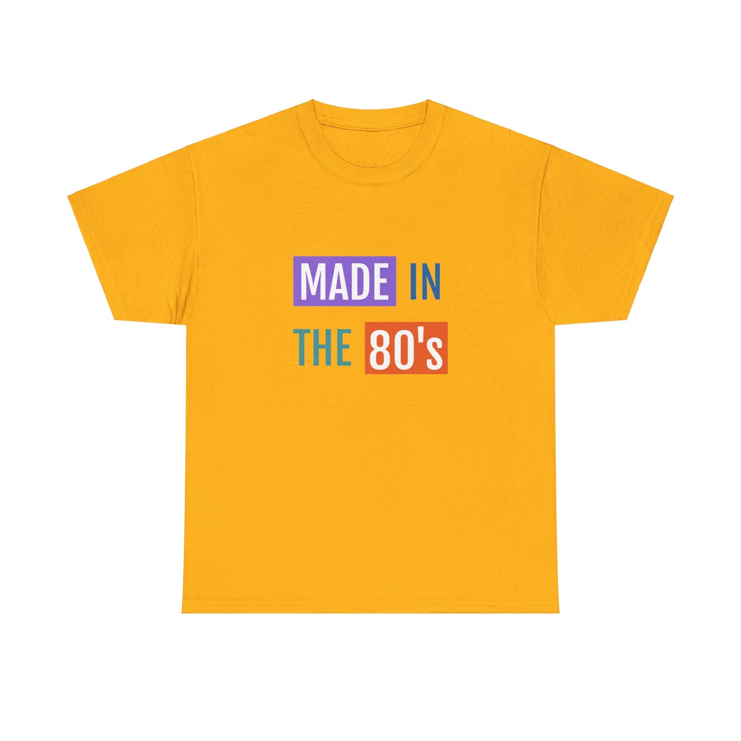 Made in the 80’s Tee