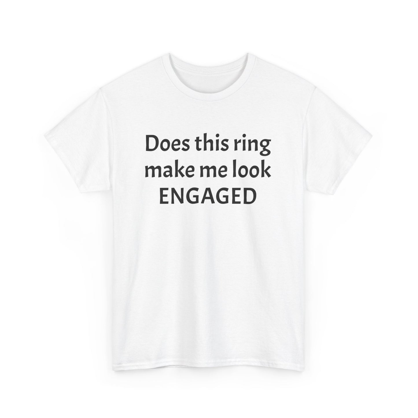 Does This Ring Make Me Look Engaged