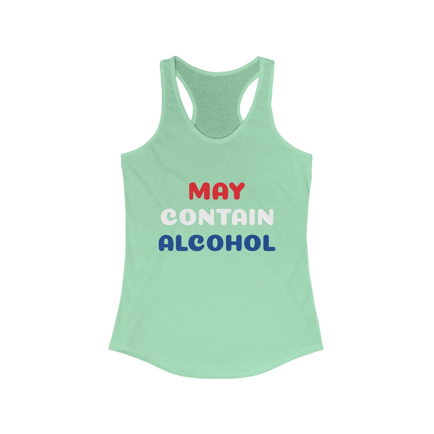 May Contain Alcohol Racerback Tank