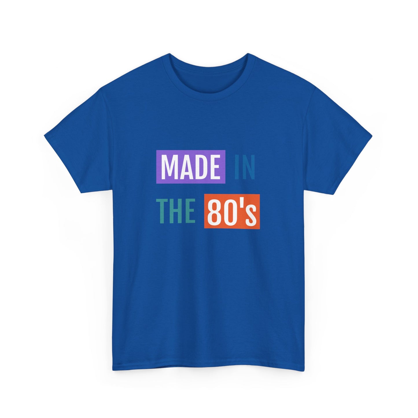 Made in the 80’s Tee