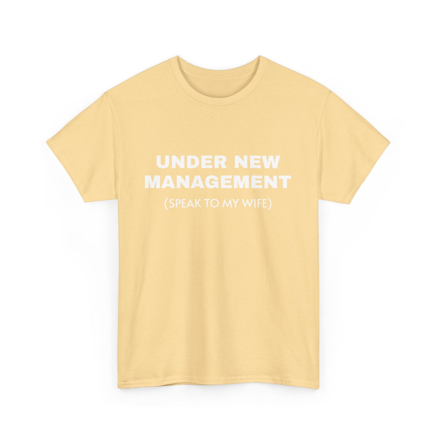 Under New Management Tee