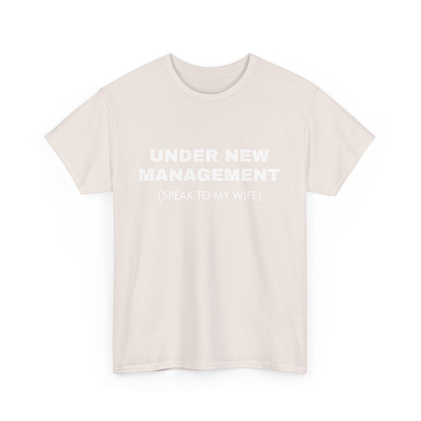 Under New Management Tee