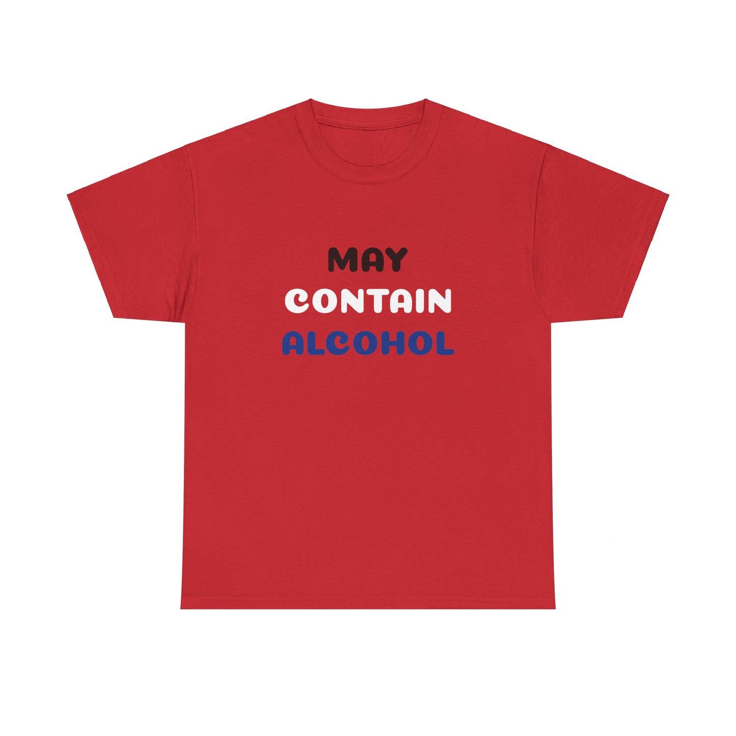 May Contain Alcohol Tee