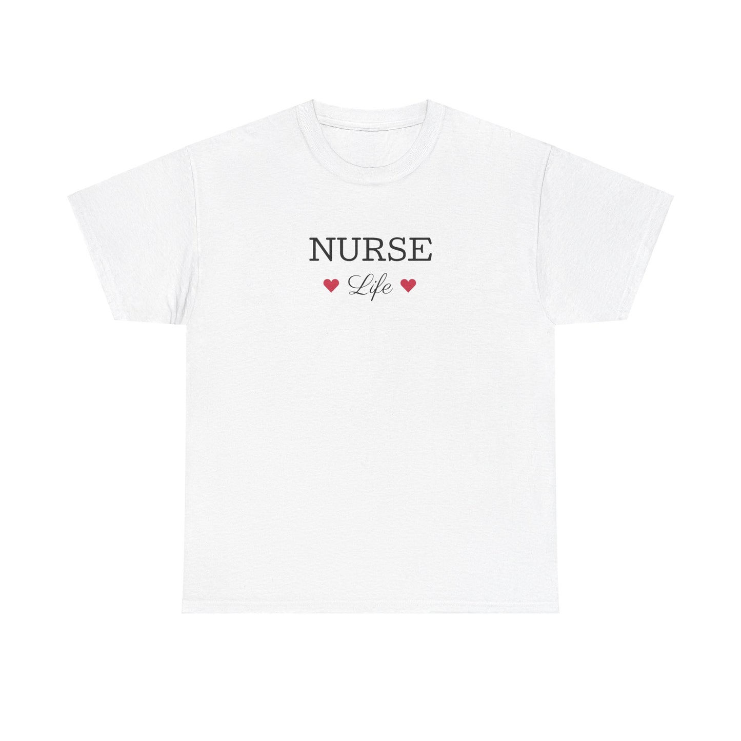 Nurse Life Tee