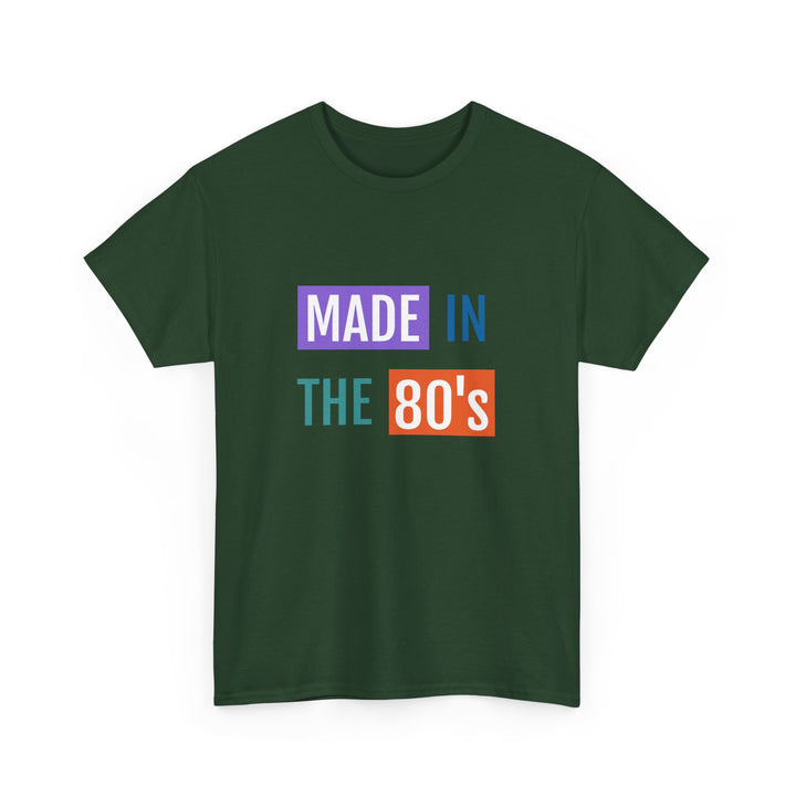 Made in the 80’s Tee