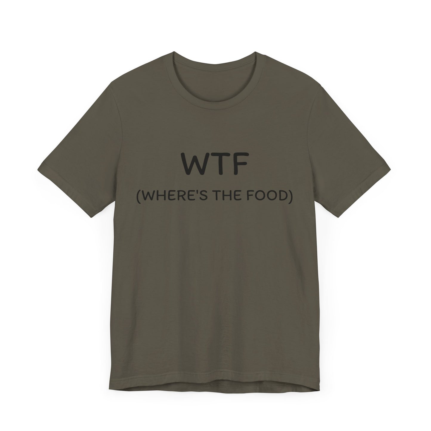 WTF Where’s the Food- Short Sleeve Tee