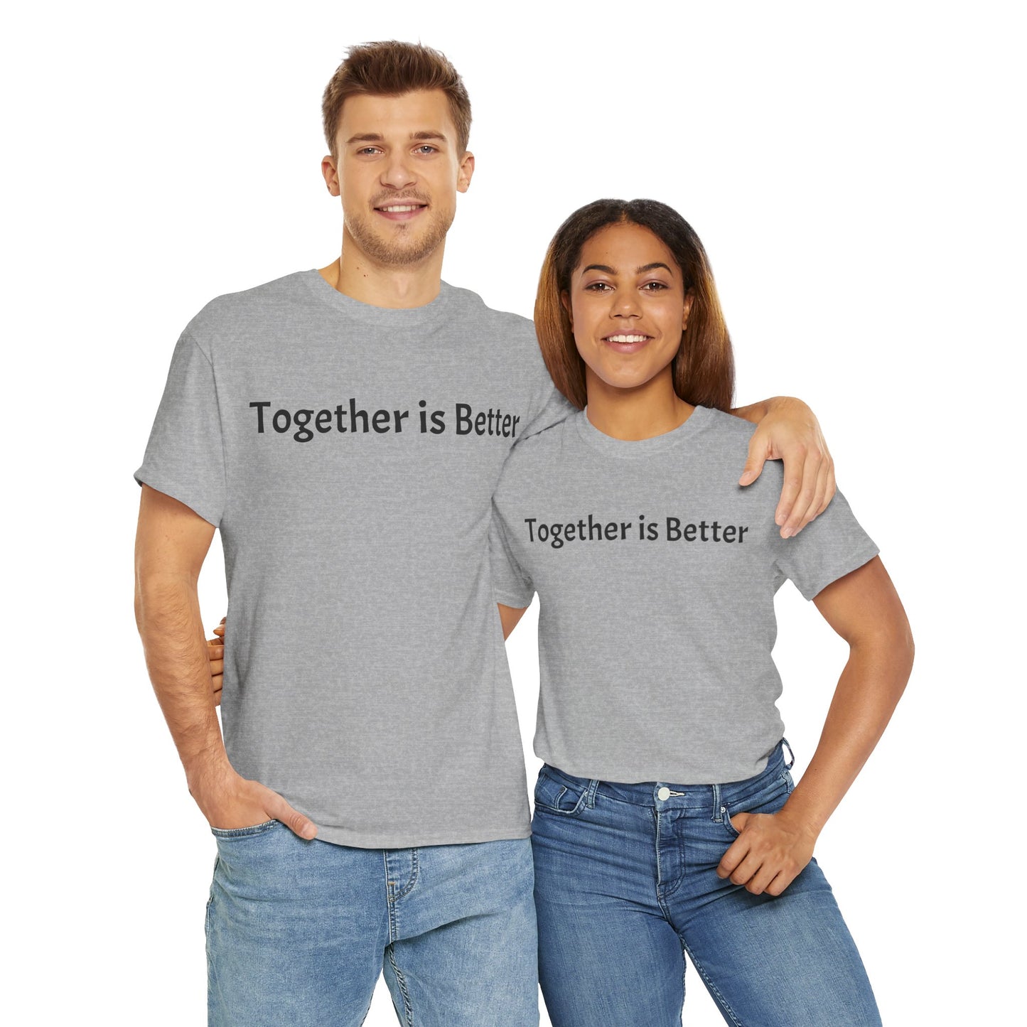 Together is Better