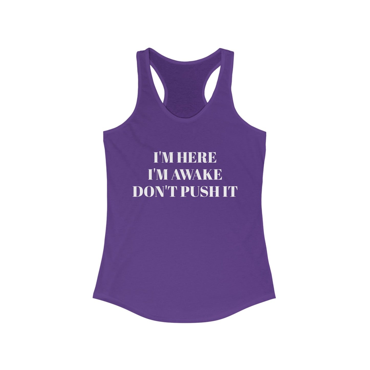 I’m Here Racerback Tank