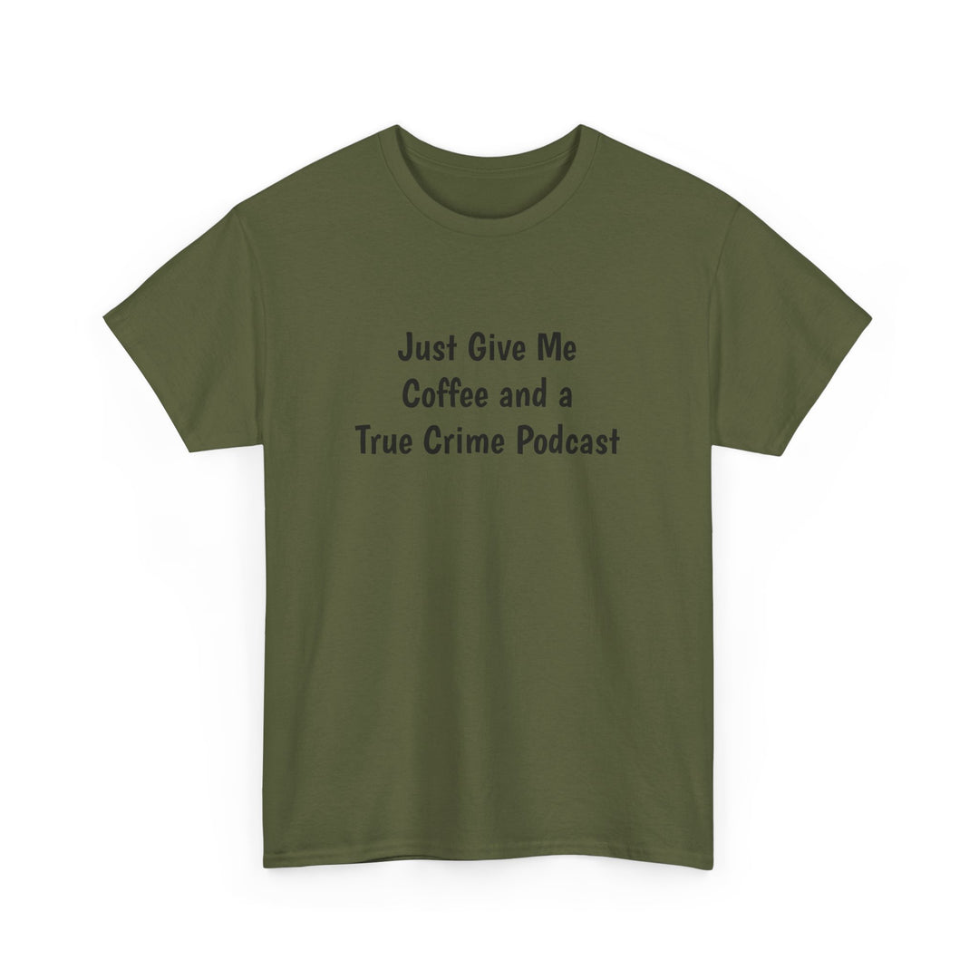 Coffee and True Crime Tee