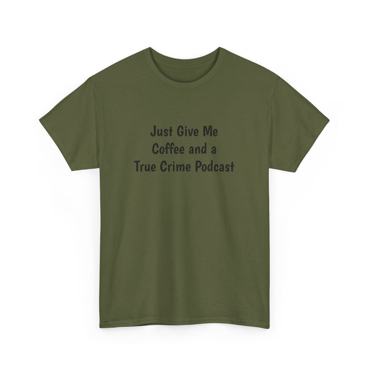 Coffee and True Crime Tee