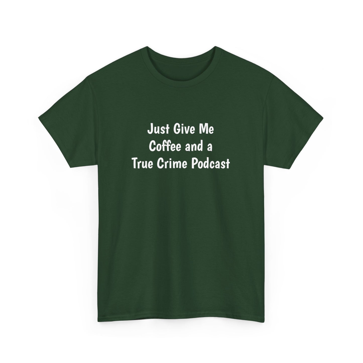 Coffee and True Crime Tee