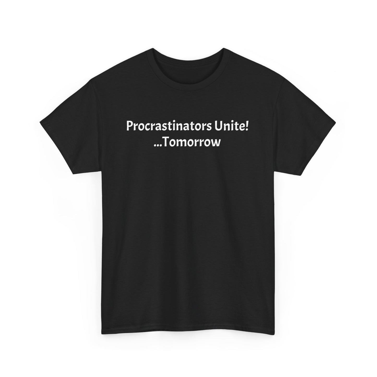 Procrastinators Unite